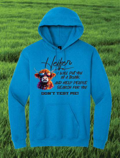 Heifer Dont Test Me