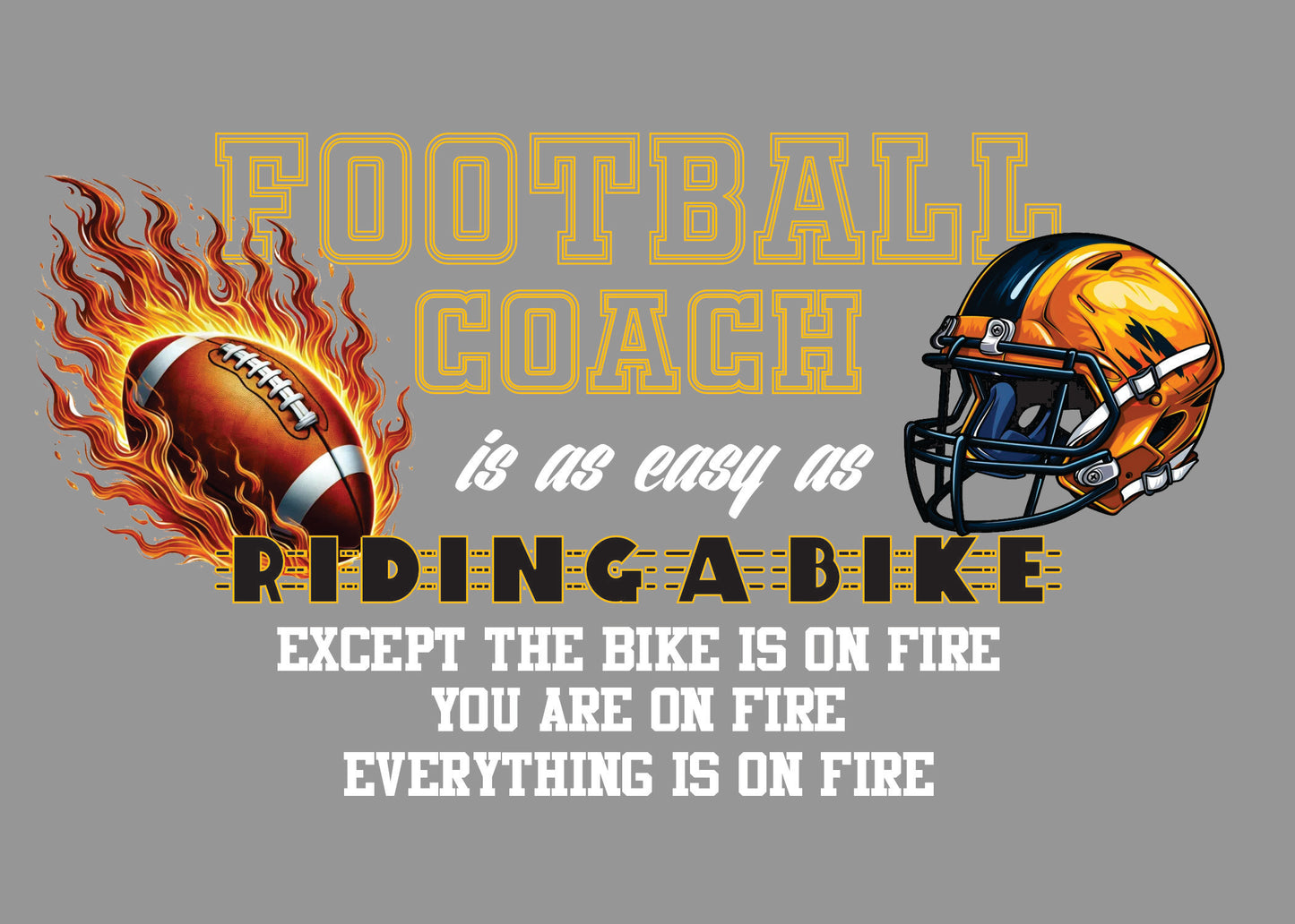 Being a Football Coach is like Riding a Bike