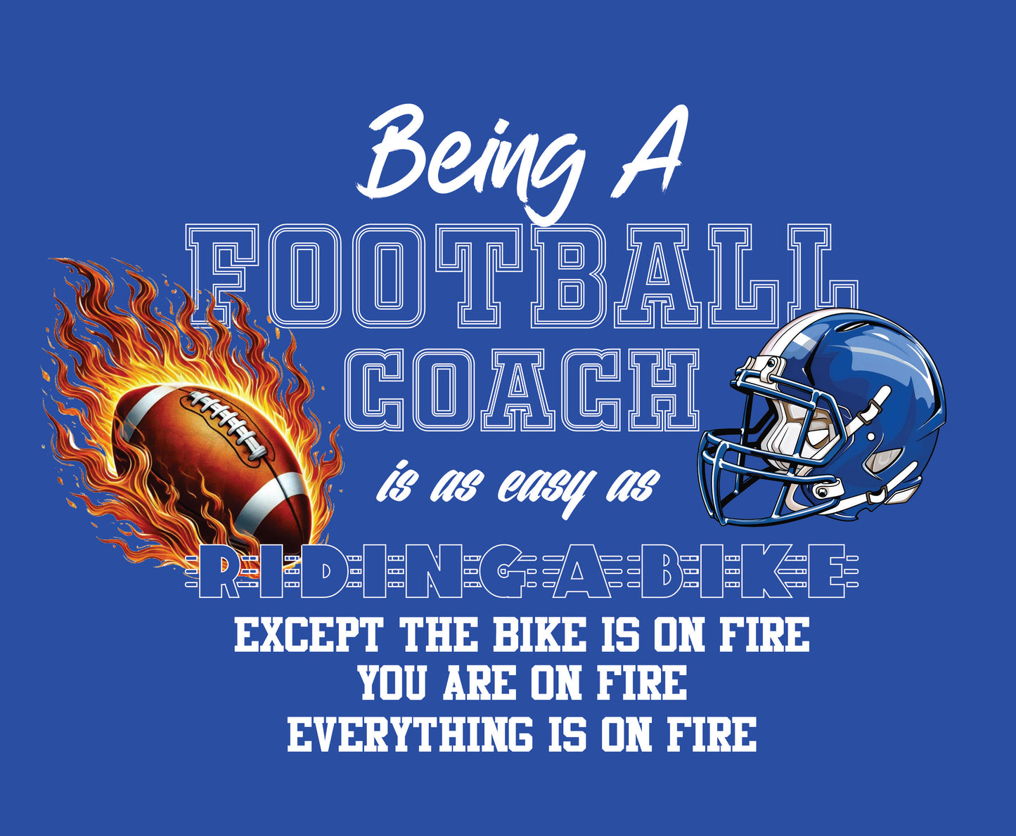 Being a Football Coach is like Riding a Bike