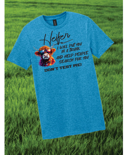 Heifer Dont Test Me